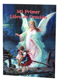 Mi Primer Libro De Oracion (Catholic Classics)