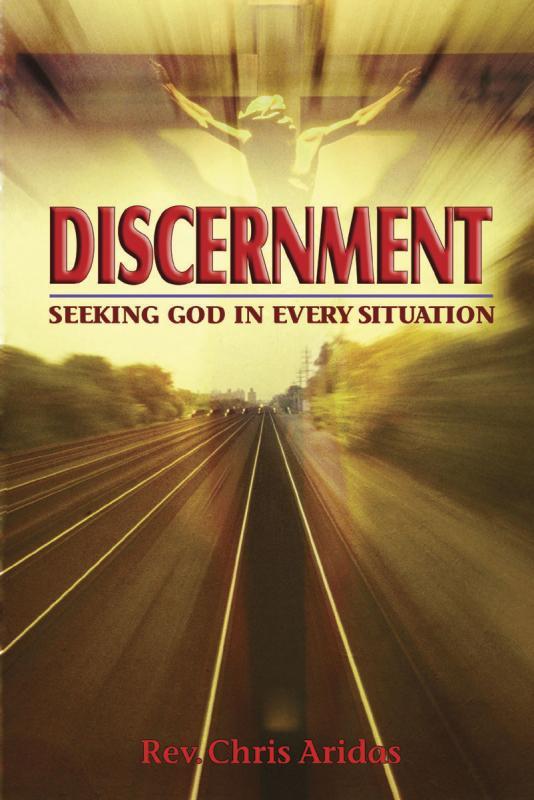 Discernment:Seeking God In Every Situation