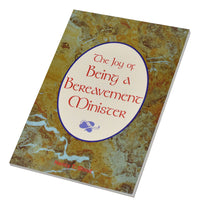 The Joy Of Being A Bereavement Minister