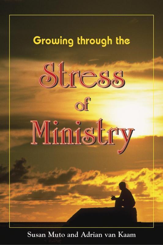 Growing Through The Stress Of Ministry