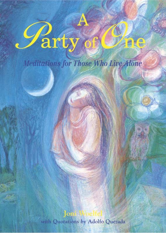 A Party Of One: Meditations For Those Who Live Alone