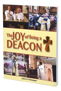 The Joy Of Being A Deacon