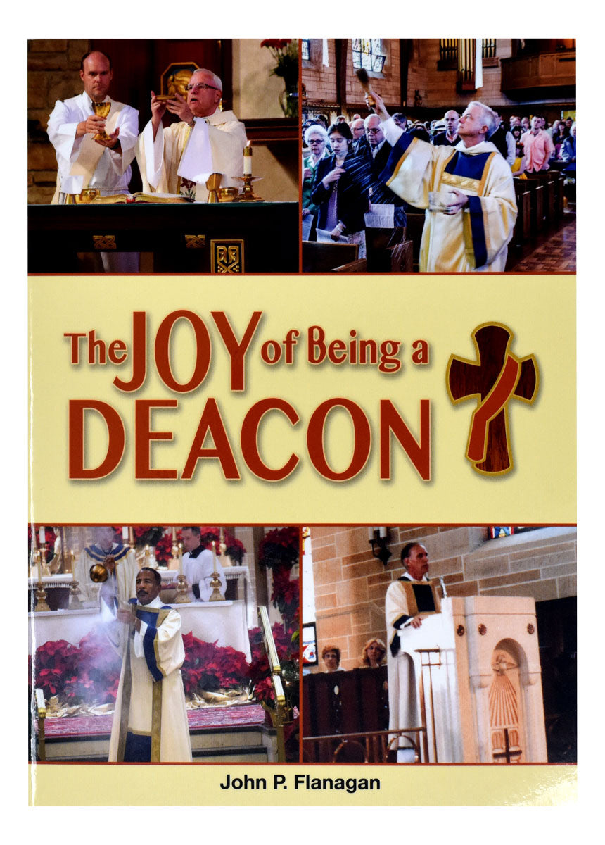 The Joy Of Being A Deacon
