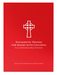 Eucharistic Prayers for Masses with Children