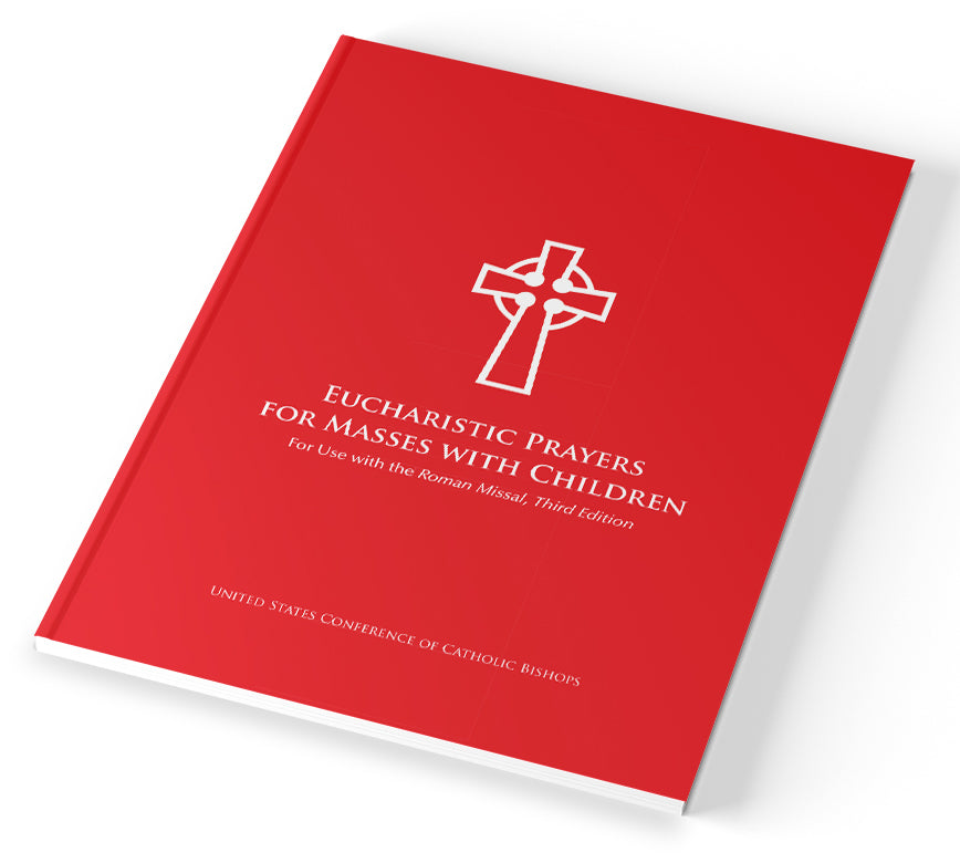 Eucharistic Prayers for Masses with Children