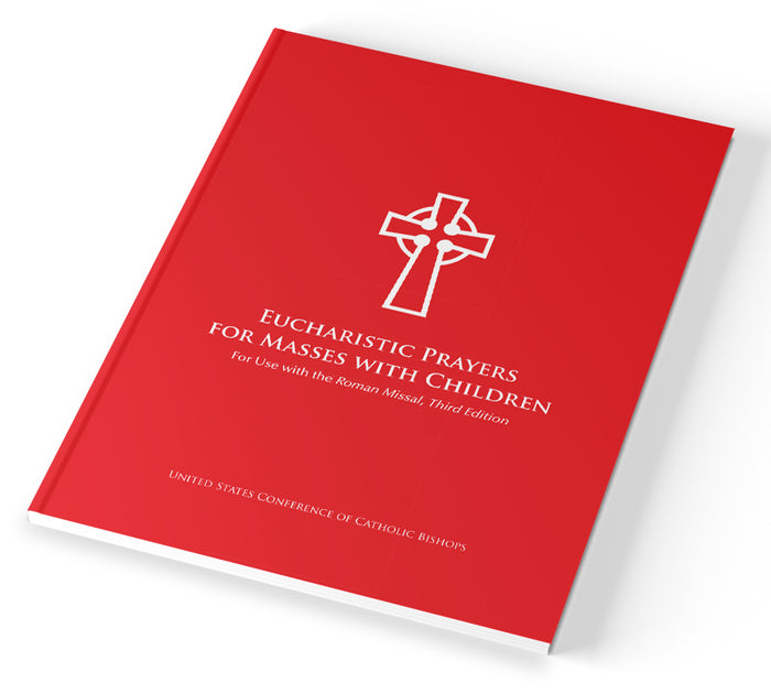 Eucharistic Prayers for Masses with Children