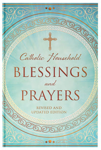 Catholic Household Blessings and Prayers