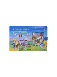 A Catholic Child's Prayers