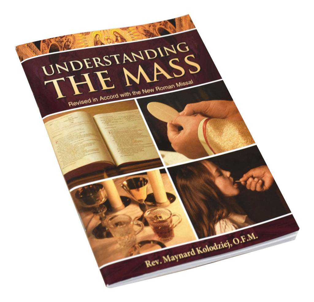 Understanding The Mass – Catholic Book Publishing