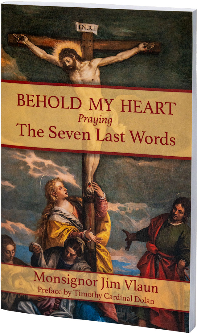 Behold My Heart Praying The Seven Last Words – Catholic Book