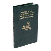 Order Of The Anointing Of The Sick And Their Pastoral Care