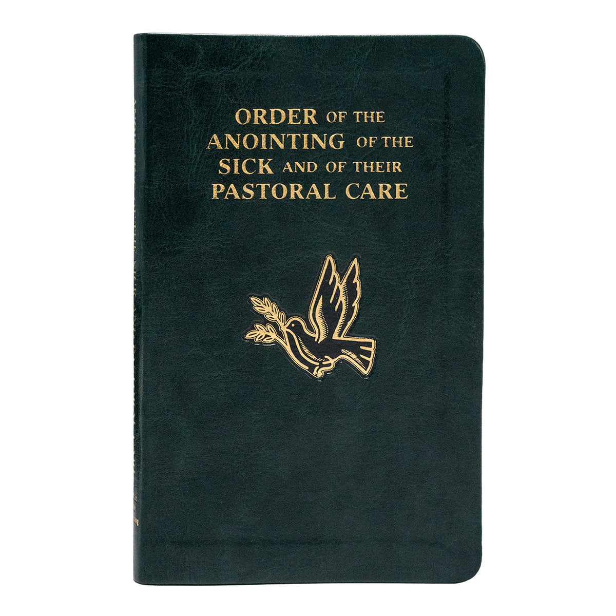 Order Of The Anointing Of The Sick And Their Pastoral Care