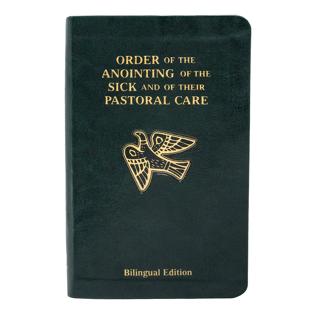 Order Of The Anointing Of The Sick And Their Pastoral Care - BILINGUAL
