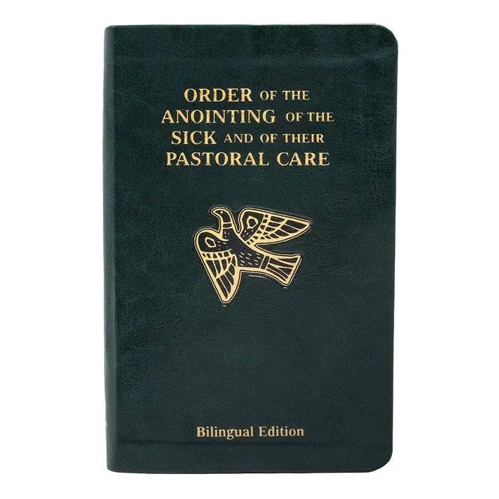 Order Of The Anointing Of The Sick And Their Pastoral Care - BILINGUAL