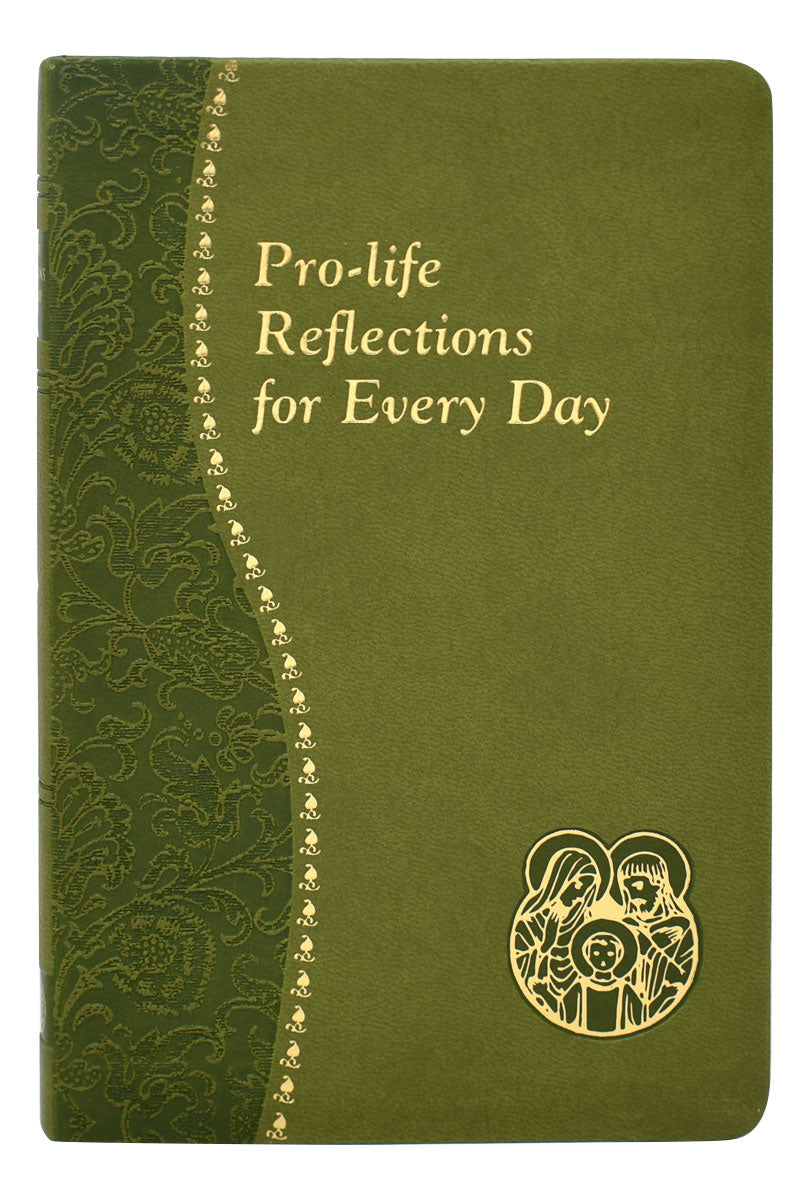 Pro-Life Reflections For Every Day