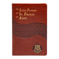 The Little Flowers Of St. Francis Of Assisi