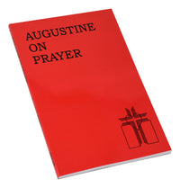 Augustine On Prayer