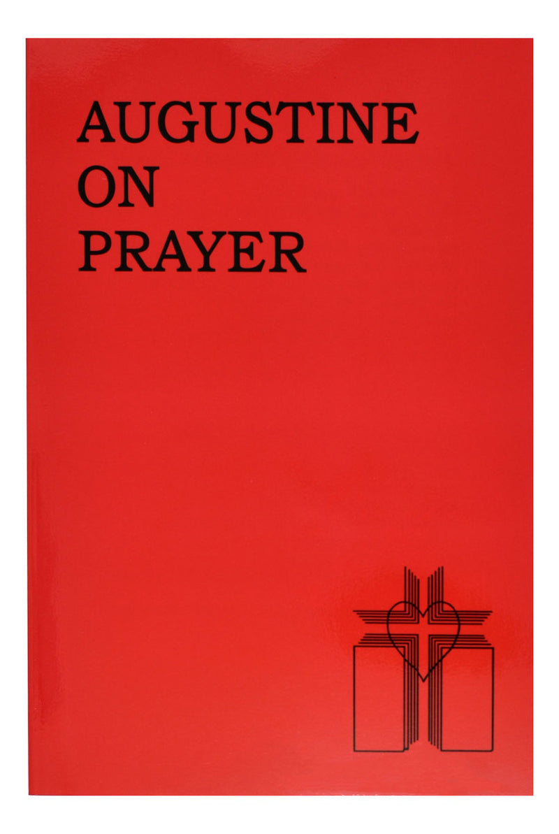 Augustine On Prayer