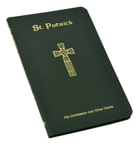 St. Patrick: His Confession And Other Works