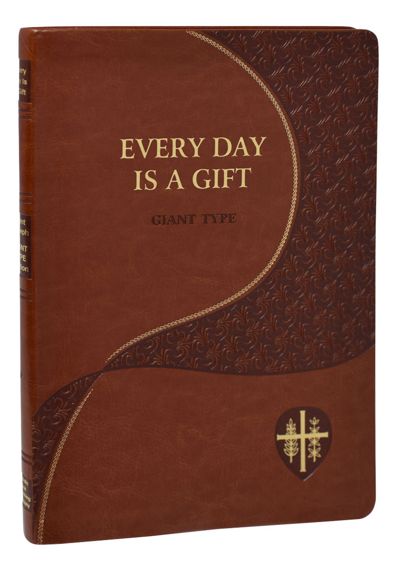 Every Day Is A Gift (Giant Type Edition)