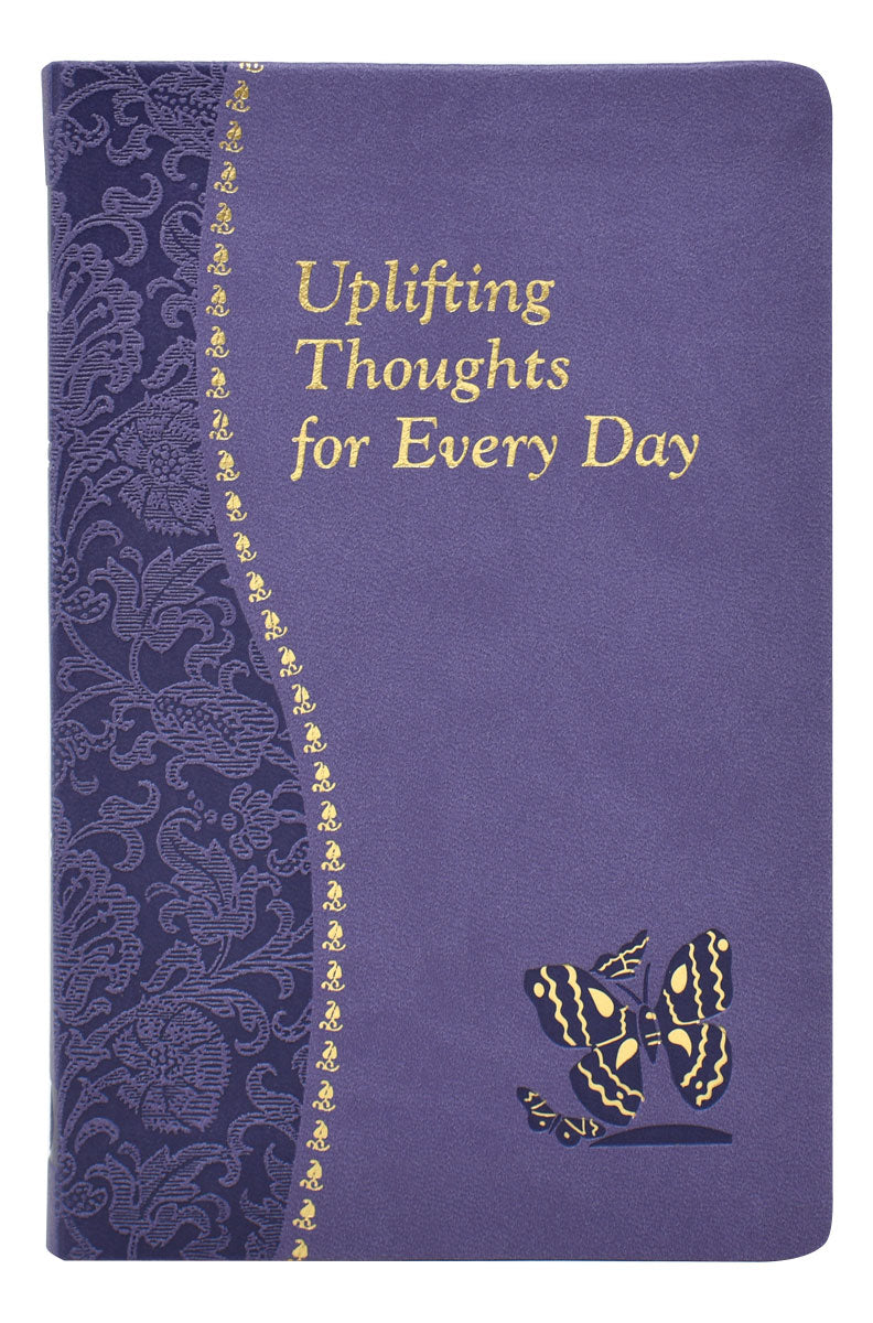 Uplifting Thoughts for Every Day – Lagron Miller Company