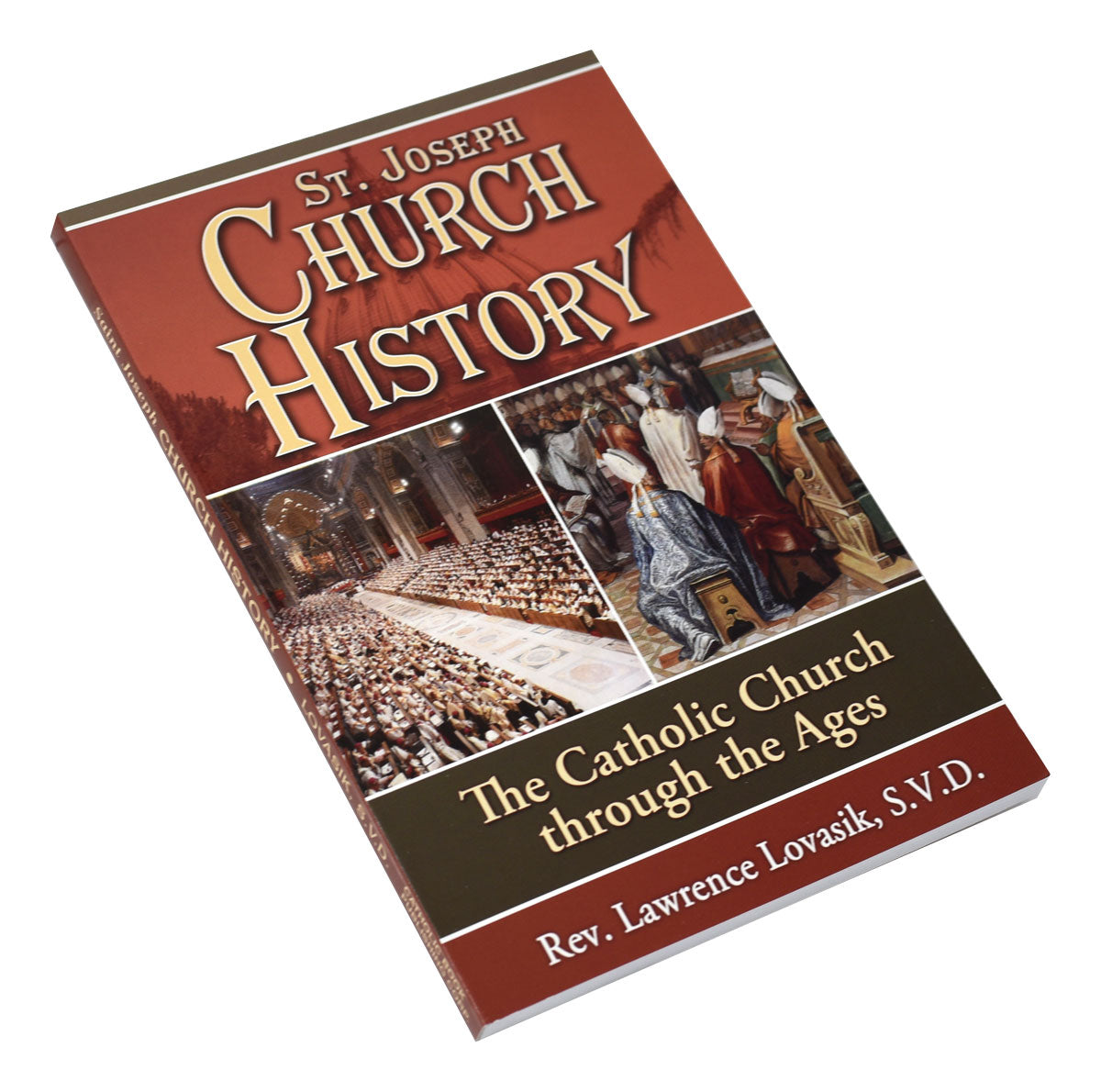 St. Joseph Church History – Catholic Book Publishing St. Joseph Church History – Catholic Book Publishing