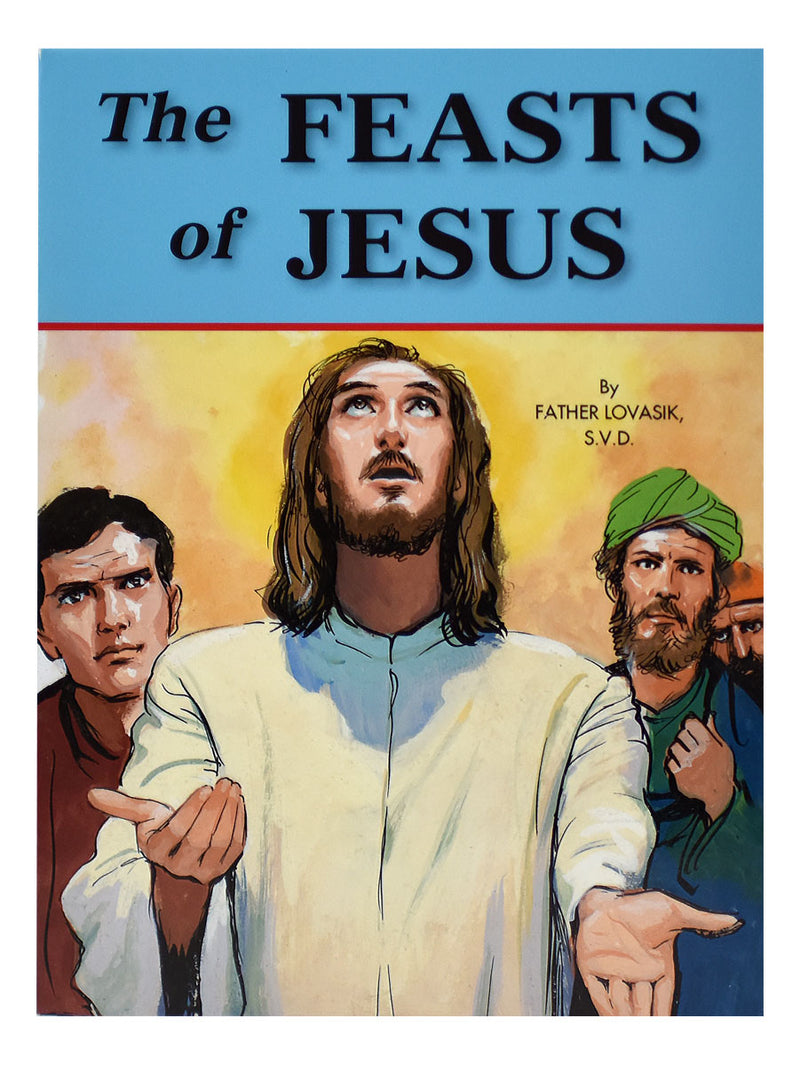 The Feasts Of Jesus