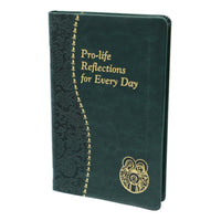 Pro-Life Reflections For Every Day
