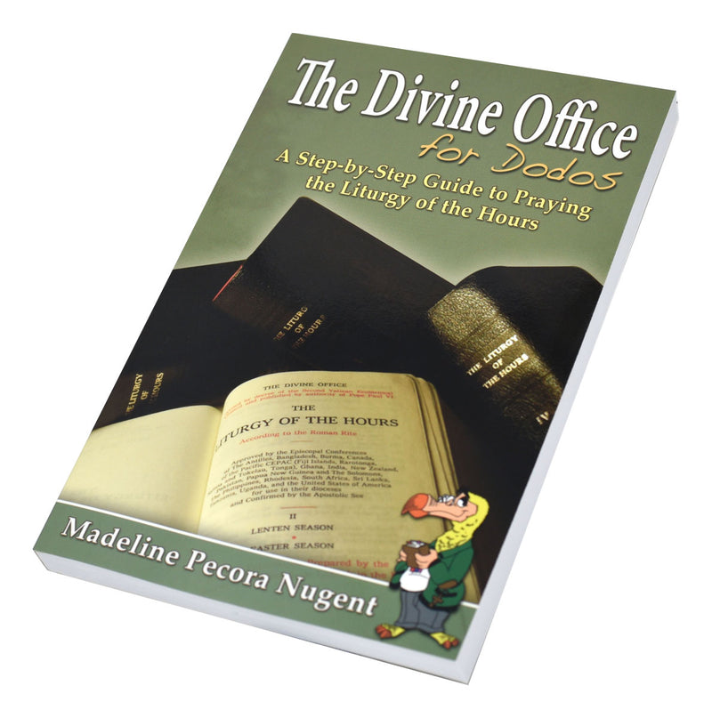 The Divine Office For Dodos