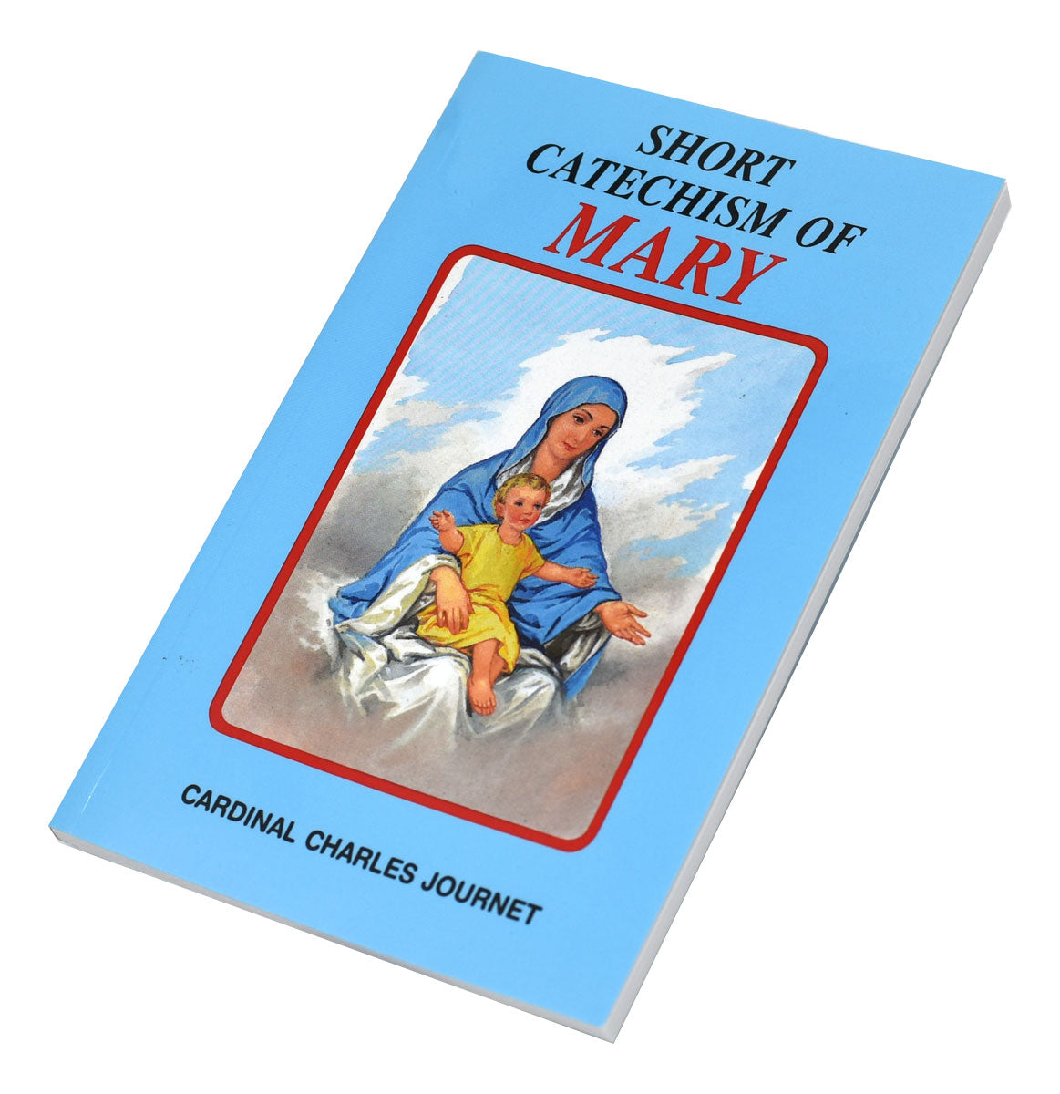 Short Catechism Of Mary