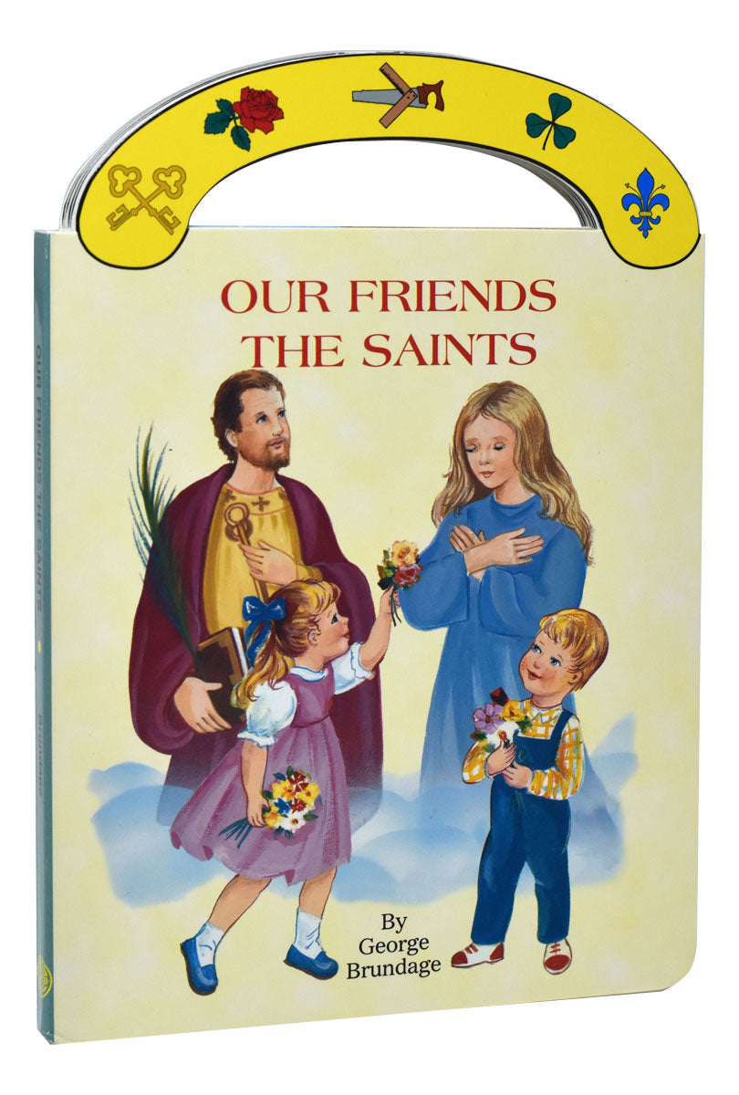 Saintsof Friends Our Friends The Saints – Catholic Book Publishing