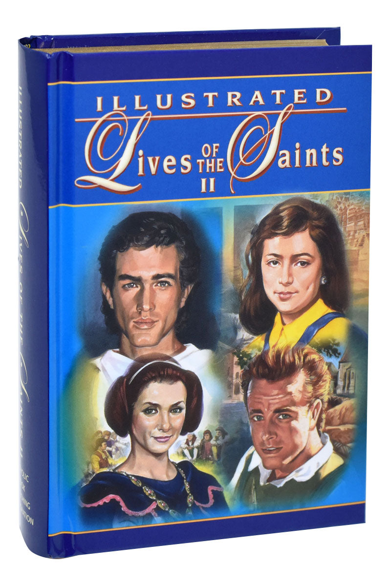 Illustrated Lives Of The Saints II – Catholic Book Publishing