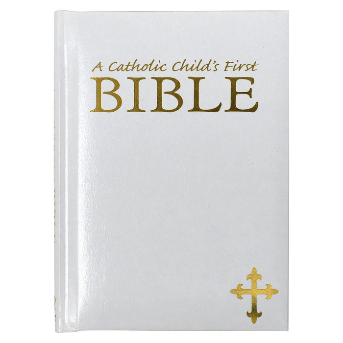 A Catholic Child's First Bible - White Gift Edition
