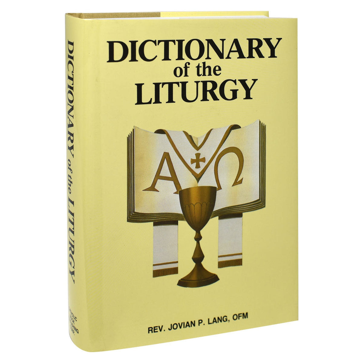 Dictionary Of The Liturgy
