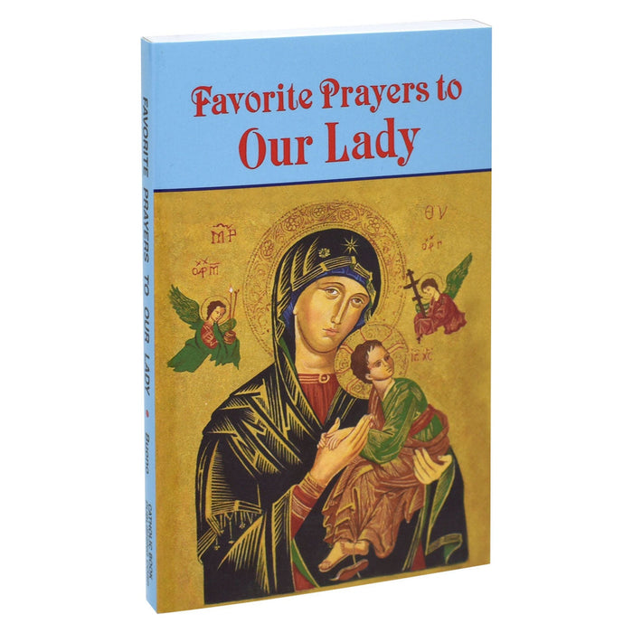 Favorite Prayers To Our Lady
