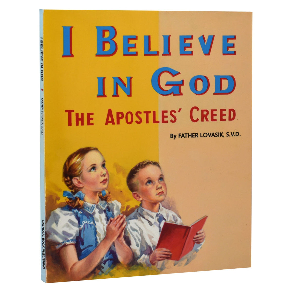 I Believe In God