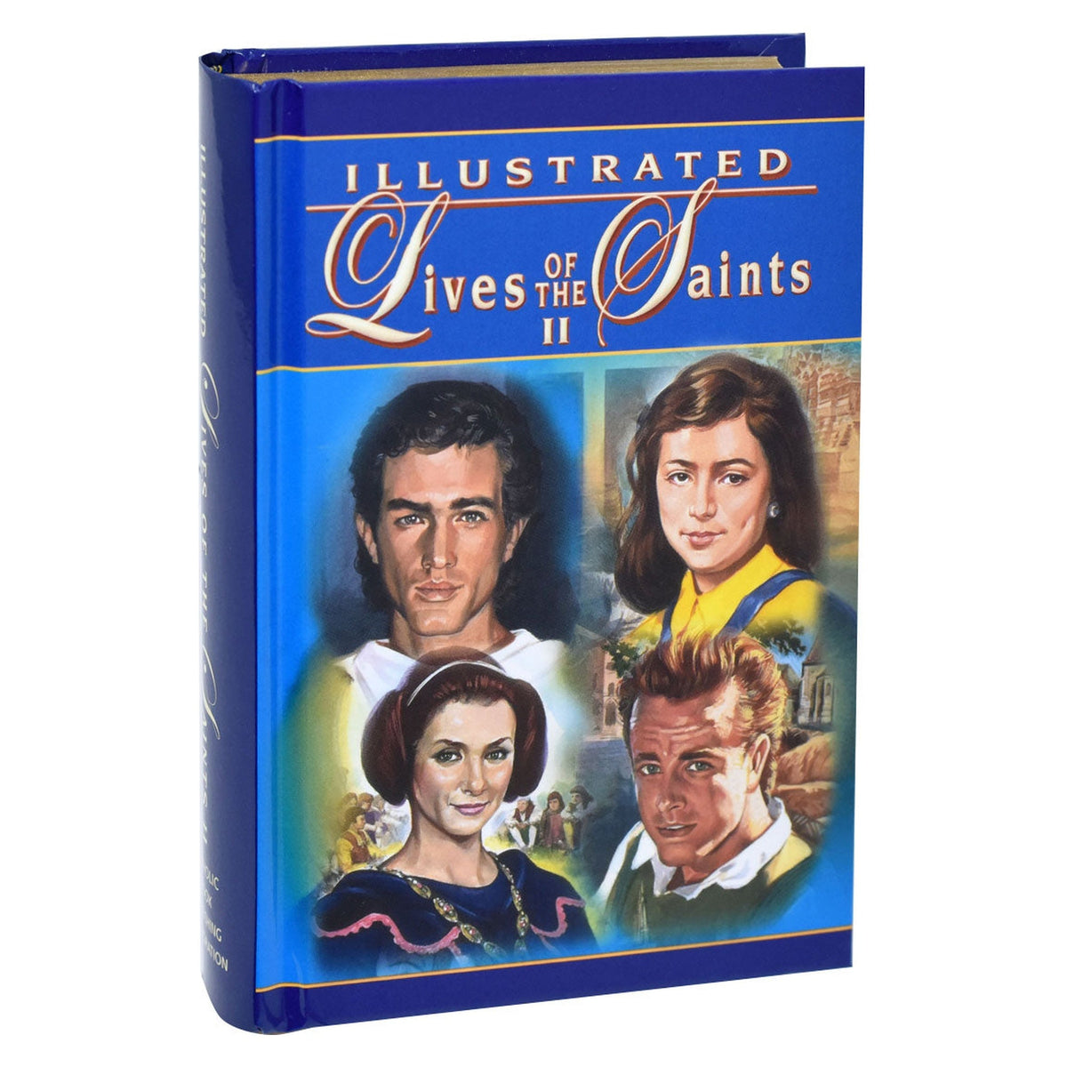 Illustrated Lives Of The Saints II