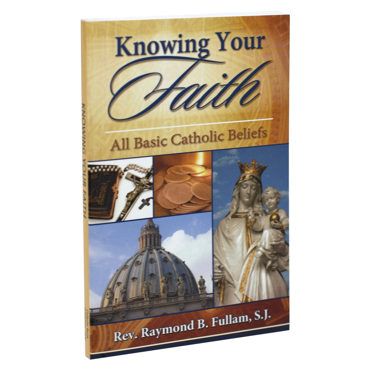 Knowing Your Faith