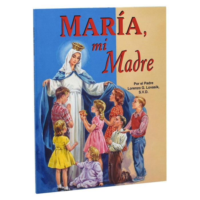 Maria, Mi Madre
