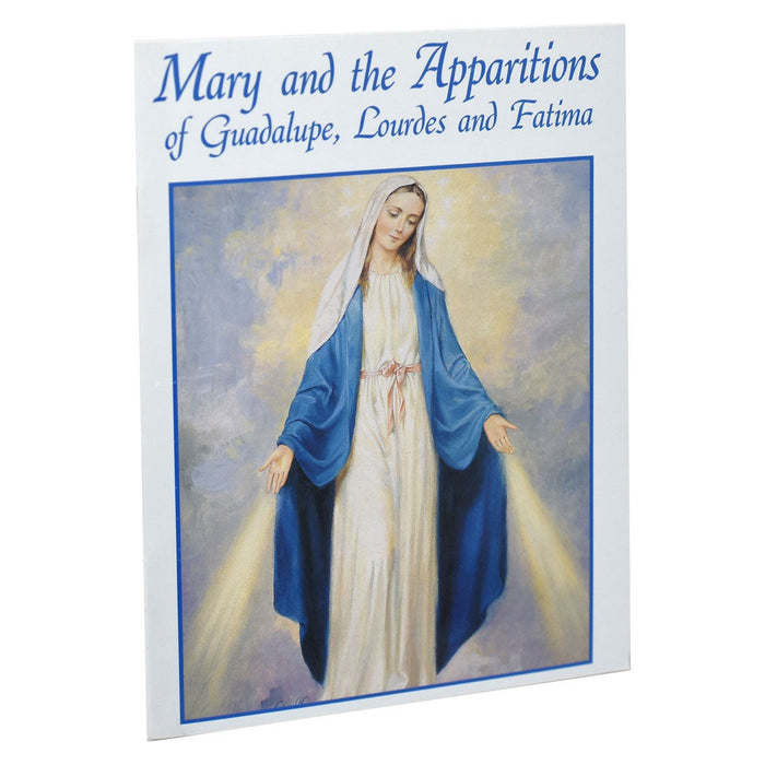 Mary And The Apparitions Of Guadalupe, Lourdes And Fatima