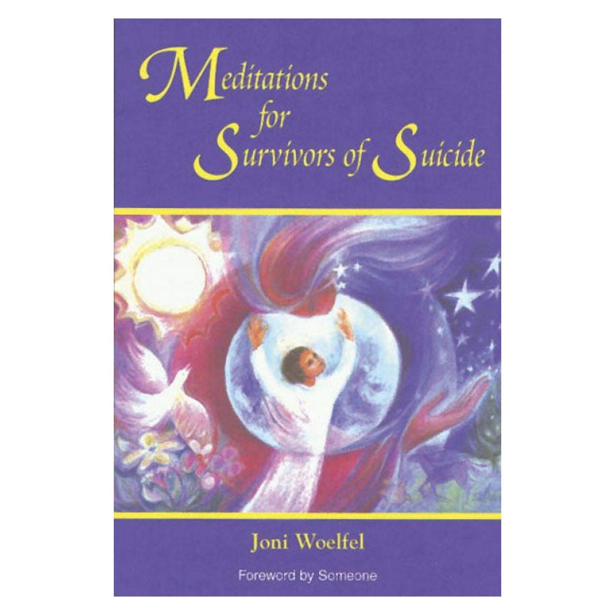 Meditations For Survivors Of Suicide