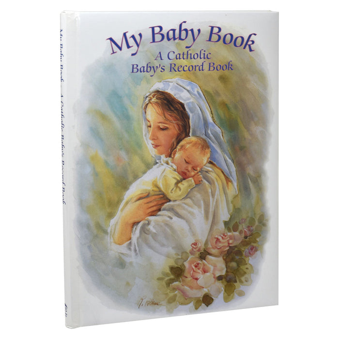 My Baby Book: A Catholic Baby's Record Book