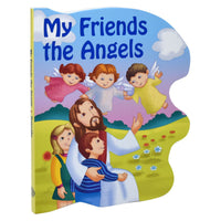 My Friends The Angels (St. Joseph Sparkle Book)