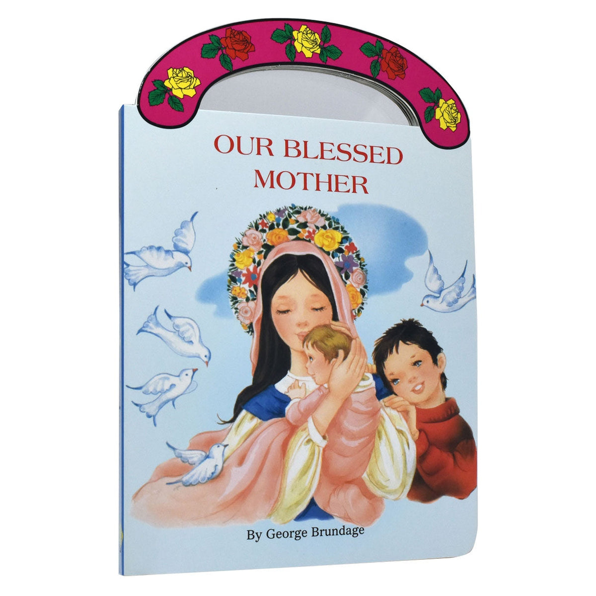 Our Blessed Mother
