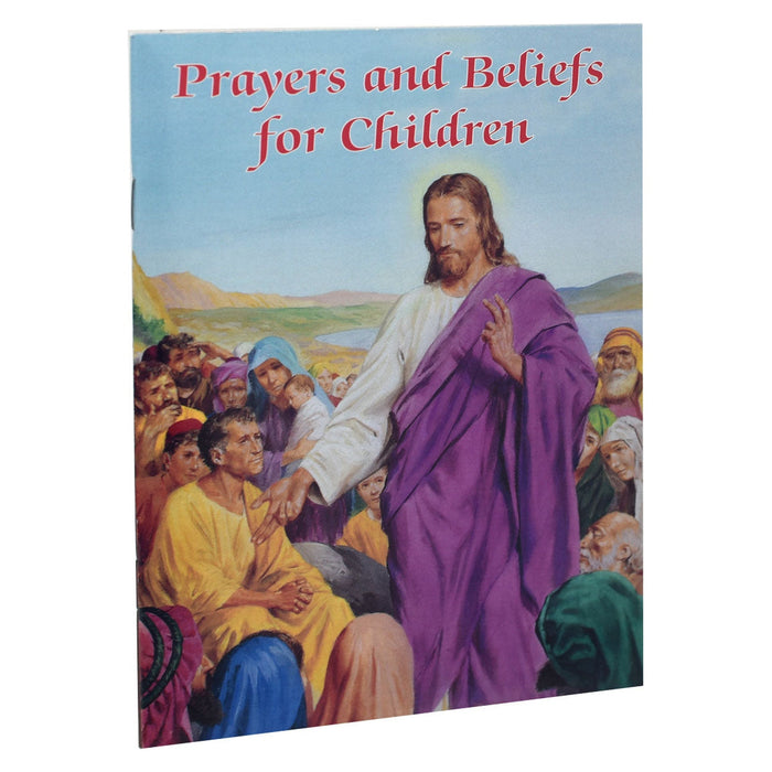 Prayers And Beliefs For Children (Catholic Classics)