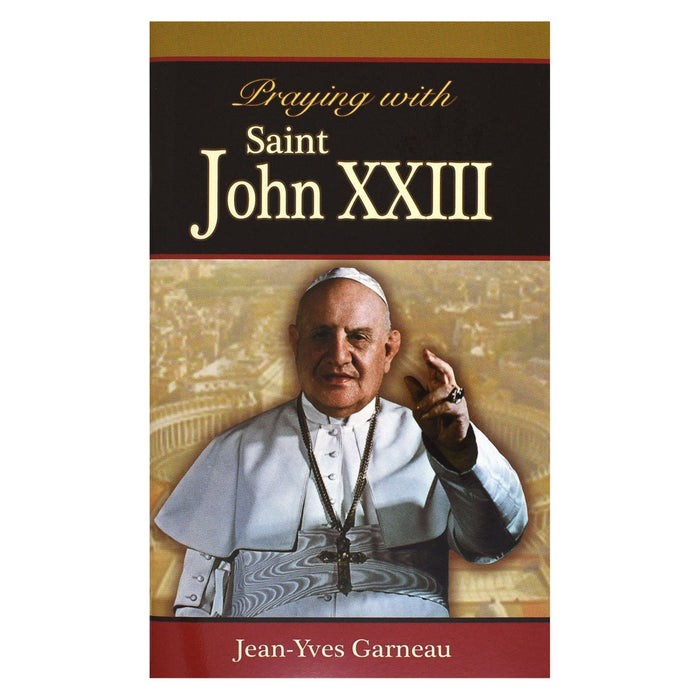 Praying With Saint John XXIII