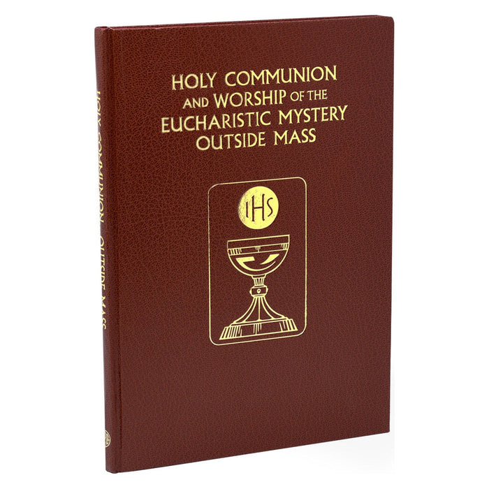 Holy Communion and the Worship of the Eucharistic Mystery outside Mass
