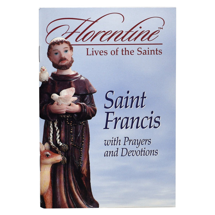 Saint Francis With Prayers And Devotions: Florentine Lives