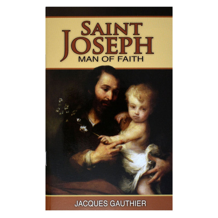 Saint Joseph: Man Of Faith