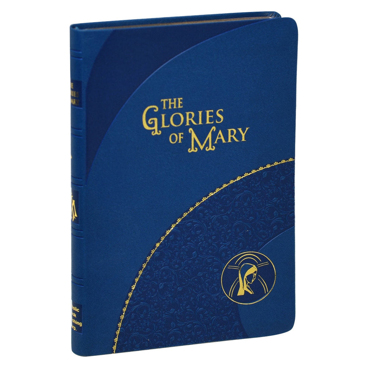 The Glories of Mary